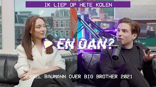 HET HELE HUIS LEEK TEGEN ME - Jerrel doet in 2021 mee aan BIG BROTHER... EN DAN?