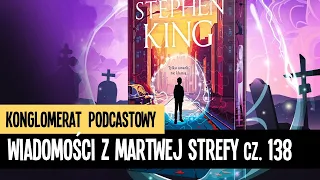 Wiadomości z Martwej Strefy - 138 - Marzec 2024 (Stephen King)