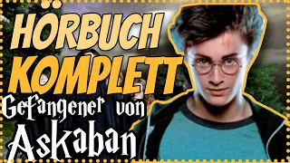 GANZ Harry Potter und der Gefangene von Askaban Hörbuch Komplett am Stück #Hörbuch #Hörspiel