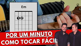 Como Tocar POR UM MINUTO - Bruno e Marrone (Simplificada)