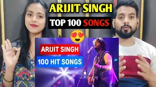 Top 100 Songs of Arijit Singh (2011-2023) | Random 100 Hits Songs of Arijit Singh Reaction!!