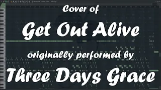 Three Days Grace - Get Out Alive | Piano & Drums FL Studio Cover