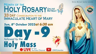 (LIVE) DAY - 9, Holy Rosary Retreat; Immaculate Heart of Mary | Sunday Mass | 8 Oct 2023 | DRCC