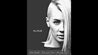 NUSHA / Techno Set / Music On