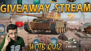 Wot Blitz Giveaway Stream | Quiz Time