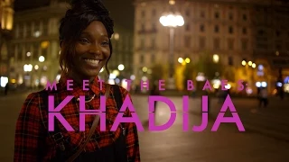 Meet the Baes: Khadija