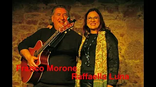 Franco Morone + Raffaella Luna