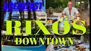 RIXOS DOWNTOwN / BREAKFAST / ЗАВТРАК / САМОЕ СЛАБОЕ ПИТАНИЕ ИЗ ВСЕГО ЧТО МЫ ВСТРЕЧАЛИ!!!!!