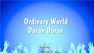 Ordinary World - Duran Duran (Karaoke Version)