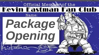 Kevin Eastman Fan Club Membership Package Opening