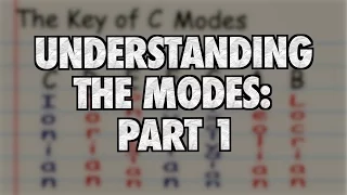 Understanding Modes Part 1: Introduction