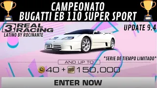 CAMPEONATO BUGATTI EB 110 / Real Racing 3 *v9.4*
