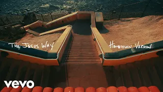 Phil Wickham - THE JESUS WAY • HOMETOWN VERSION (Official Lyric Video)