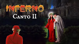 📖🔥 PROEMIO dell'INFERNO, Canto Secondo - Canto II con Spiegazione - LA DIVINA COMMEDIA, D. Alighieri