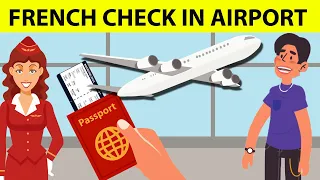 Learn French lesson 4 - How to check in at the airport in French - French conversation practice