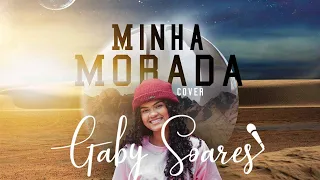 Minha morada - Isadora Pompeo | Gaby Soares (cover)