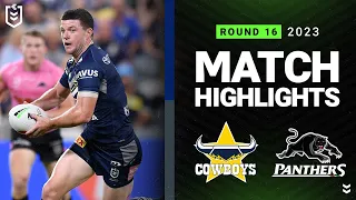 NRL 2023 | North Queensland Cowboys v Penrith Panthers | Match Highlights