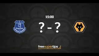 Everton vs Wolverhampton Wanderers, Premier League Predictions, Betting Tips and Match Preview