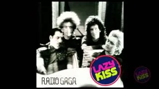 Queen - Radio Gaga (Lazy Kiss is all we hear edit)