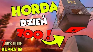 7 Days To Die: LEWITUJĄCA ANTYGRAWITACYJNA BAZA VS HORDA DZIEŃ 700!!! | 7 Days To Die Alpha 18 PL