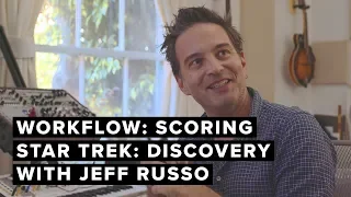 Scoring 'STAR TREK: DISCOVERY' with Jeff Russo