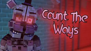 "Count The Ways Short"  | FNaF Minecraft Animation