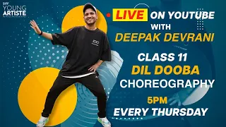 Dil Dooba Song Live Dance Class-11 | Step-by-Step Breakdown with Deepak Devrani | SIFF Young Artiste