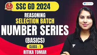 Number Series | Basics | Reasoning | SSC GD 2024 | Ritika Tomar