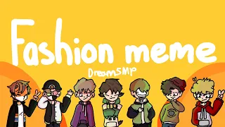 Fashion meme|DreamSMP|animation