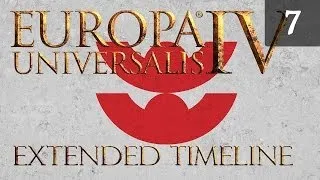 Europa Universalis IV Extended Timeline - Izumo - Episode 7