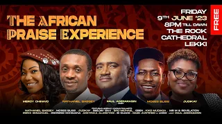 House On The Rock Live Stream | The African Praise Experience 2023