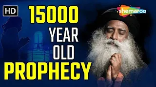 Unbelievable! Sadhguru Reveals 15000 Year Old Prophecy | Spiritual Life