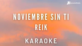 Reik - Noviembre sin ti (Karaoke instrumental)