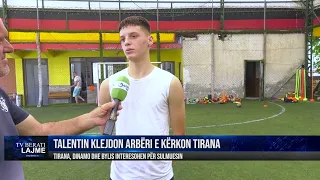 FUTBOLL, TALENTIN KLEJDON ARBËRI E KËRKON TIRANA