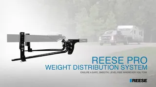 REESE Pro Weight Distribution System: Features and Benefits