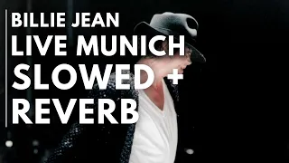 Michael Jackson ‐ Billie Jean ‐ Live Munich 1997 (Slowed + Reverb)