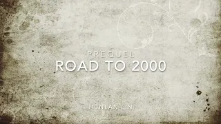 The Road to 2000: Prequel