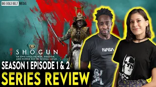 Shōgun | Season 1 Episode 1 & 2 Review & Recap | "Anjin" & "Servants of Two Masters" | FX & HULU