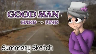 A Good Man is Hard to Find | Summary Sketch