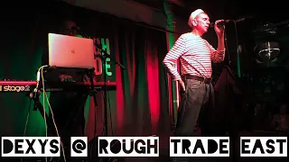 Dexys @ Rough Trade East 02/08/23