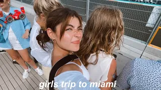 girls trip to Miami | come to F1 with us!!!