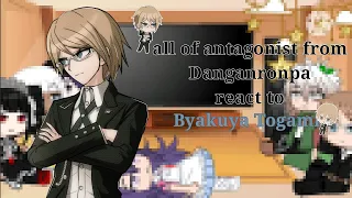 all of antagonist from Danganronpa react to Byakuya Togami||Gacha Neon||Part 2/6||Reaction||