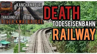 Die Todes Eisenbahn von Kanchanaburi