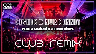 Cedrich Music ft. Cevher - Yaktım Gemileri (Club Remix)