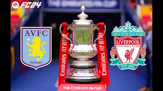 FC 24 | Aston Villa vs Liverpool - Emirates FA Cup Final - Full Match & Gameplay