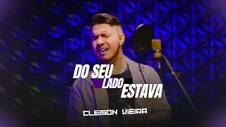 Cleison Vieira - Do Seu Lado Estava