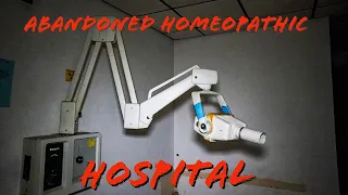 Exploring Abandoned Homeopathic Hospital Part 1
