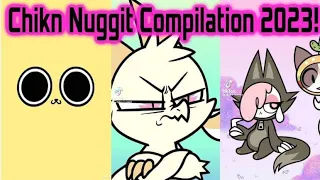 Chikn nuggit Compilation New 2023! Part 1