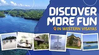 Discover More Fun in Western Visayas