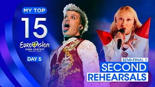 Eurovision 2024: MY TOP 15 | Second Rehearsals (Semi-Final 1)